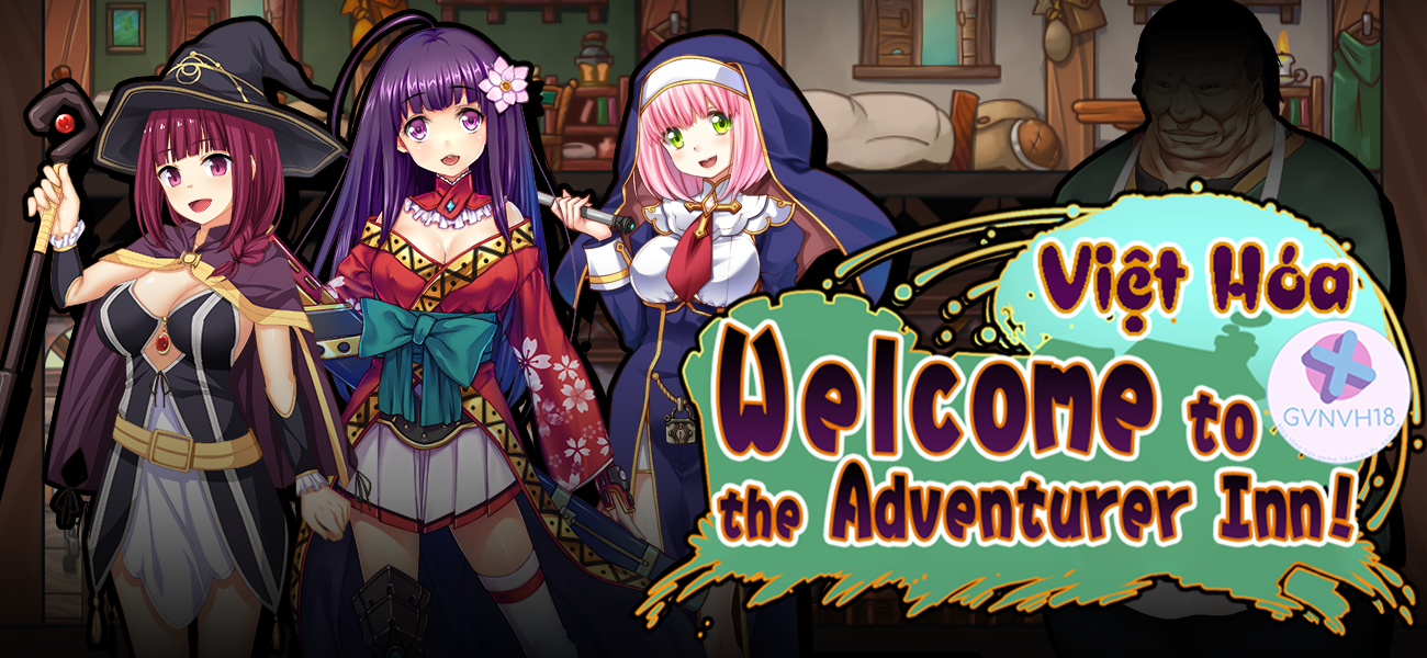 [18+ Việt Hóa] Welcome to the Adventurer Inn! – Trở Thành Chủ Quán Trọ Phục Vụ Mấy Em Mạo Hiểm Giả Xinh Đẹp | Android, PC