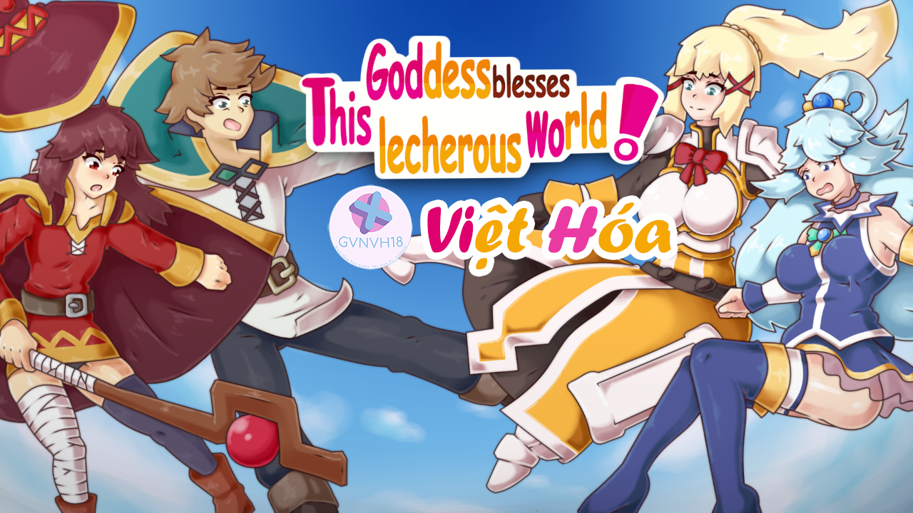 [18+ Việt Hóa] KonoSuba This lecherous world – Phiêu Lưu Trong Thế Giới KonoSuba | Android, PC