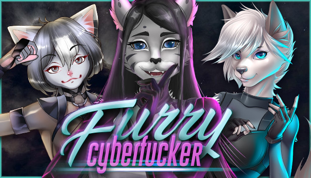 [18+ EN] Furry Cyberfucker 1 & 2 – Đánh Bại Những Cô Nàng Thú Quyến Rũ | PC