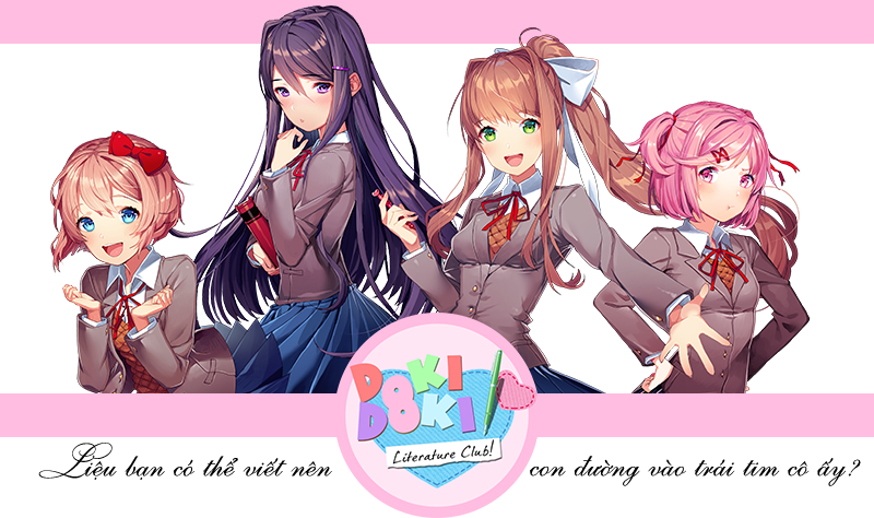 [Việt Hóa] Doki Doki Literature Club – Câu Lạc Bộ Văn Học Vui Nhộn | Android, PC