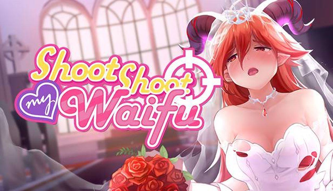 [18+ EN] Shoot Shoot My Waifu – Chinh Phục Những Cô Nàng Ác Quỷ Quyến Rũ | Android, PC