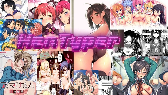 [18+ EN] HenTyper – Cải Thiện Kỹ Năng Đánh Máy Bằng Hentai | PC