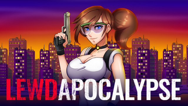 [18+ EN] LEWDAPOCALYPSE – Giúp Em Gái Xinh Đẹp Sống Sót Trong Đại Dịch Zombie | PC