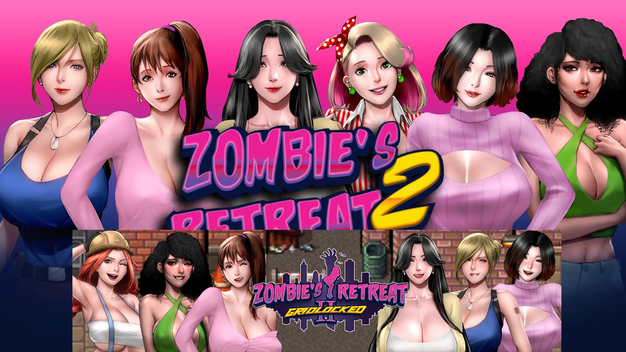 [18+ Việt Hóa] Zombie's Retreat 2: Gridlocked (v0.12.3) – Sinh Tồn Trong Đại Dịch Zombie Cùng Những Người Phụ Nữ Xinh Đẹp | Android, PC