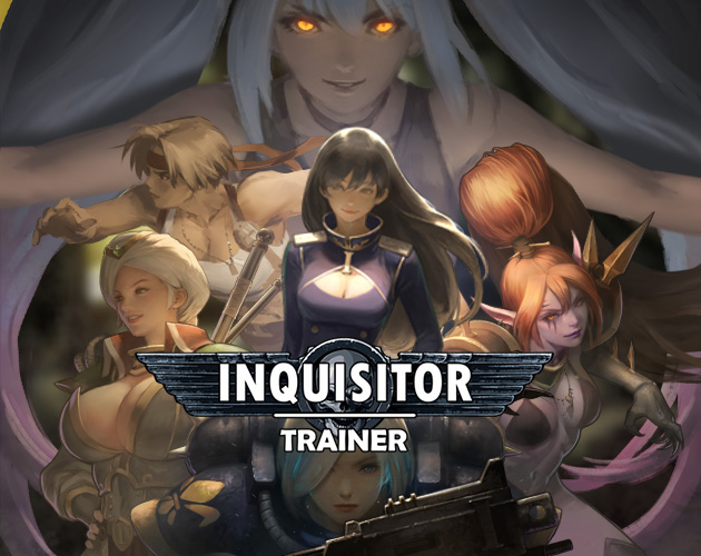 [18+ EN] Inquisitor Trainer (v0.4.1) – Hành Trình Điều Tra Của Em Gái Xinh Đẹp Trong Thời Đại Đen Tối | Android, PC