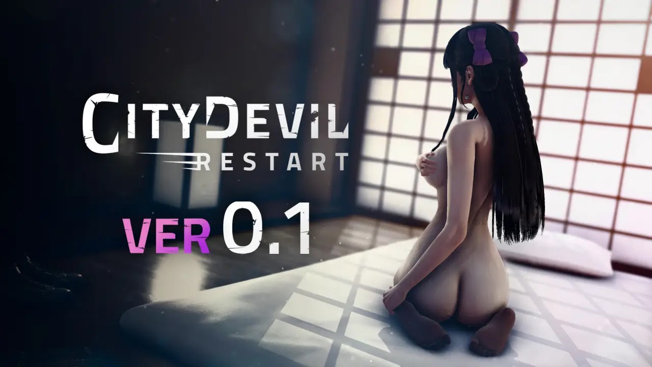 [18+ Việt Hóa] City Devil: Restart – Khám Phá Bí Mật Của Thành Phố Mới Cùng Mấy Cô Nàng Xinh Đẹp | Android, PC