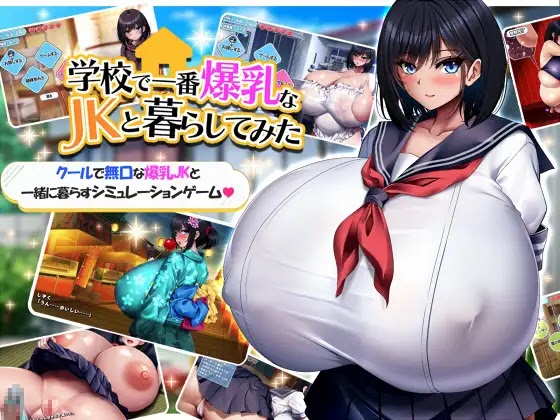 [18+ EN] I Live with the JK with the Biggest Boobs in School – Sống Chung Với Em Nữ Sinh Có Bộ Ngực Khủng Nhất Trường | Android, PC
