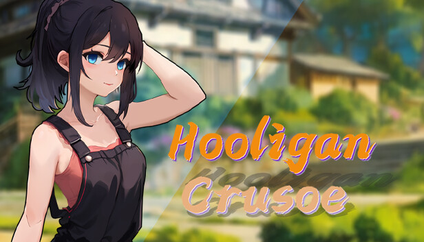 [18+ EN] Hooligan Crusoe (DLC) – Làm Nông Và Phát Triển Hòn Đảo Nhỏ Cùng Mấy Em Gái Dễ Thương | PC