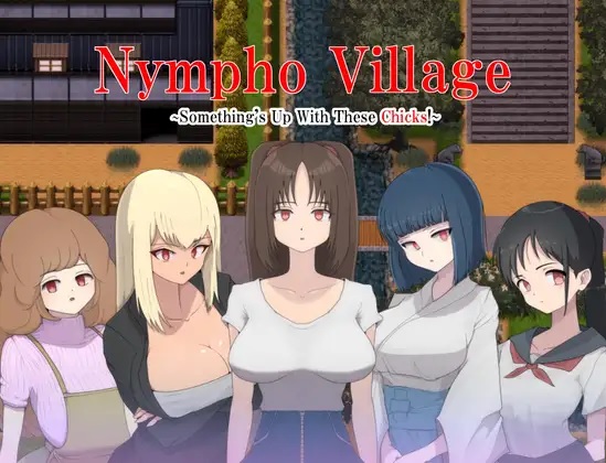 [18+ EN] Nympho Village ~Something’s Up With These Chicks!~ – Lạc Vào Ngôi Làng Chỉ Toàn Những Cô Gái Trẻ Kỳ Lạ | Android, PC